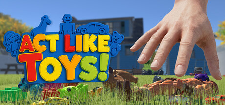 ACT LIKE TOYS! (A.L.T.)