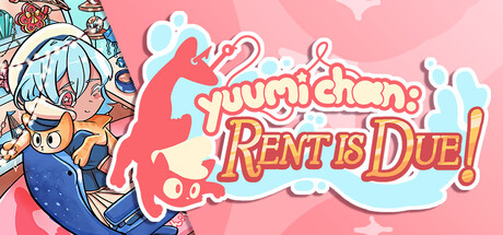 Yuumi-Chan: Rent is Due!