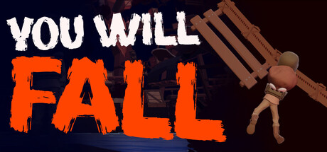 You Will Fall by NashtyStudios - Similar game based
                        on tags