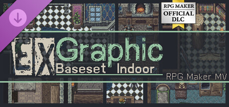 RPG Maker MV - EX Graphic Base Set Indoor banner image