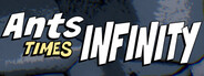 GAME: Ants Times Infinity