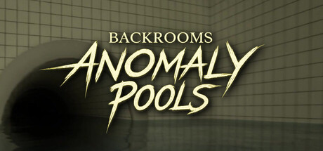 Backrooms Anomaly: Pools