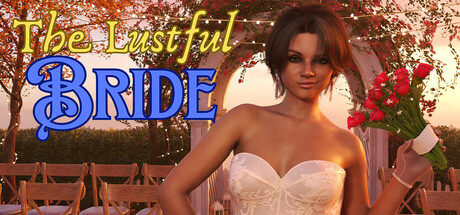 The Lustful Bride by Orgasm Team - Game from developer catalog