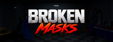 Broken Masks
