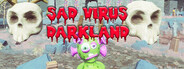 Sad Virus Darkland