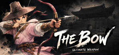 The Bow: Ultimate weapon