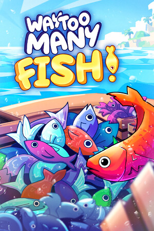 Way Too Many Fish! cover art