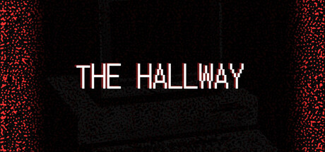 THE HALLWAY