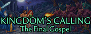 Kingdom's Calling: The Final Gospel