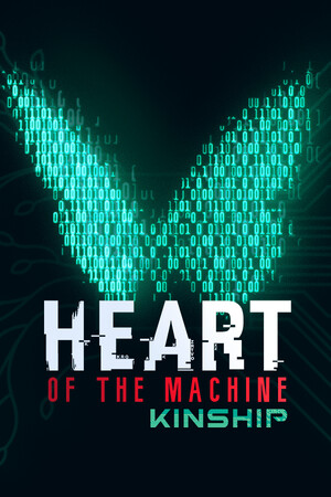 Heart of the Machine - Kinship