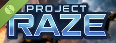 Project RAZE: Fall of Terra Demo
