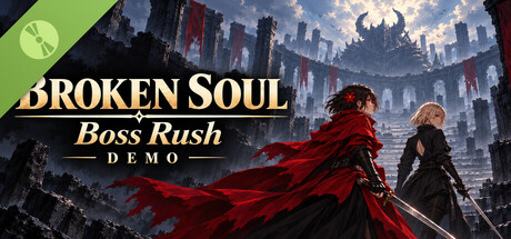 BROKEN SOUL : Boss Rush Demo