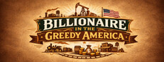 Billionaire in the Greedy America