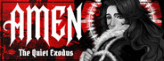 AMEN: The Quiet Exodus