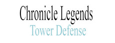 Chronicle Legends: Tower Defense