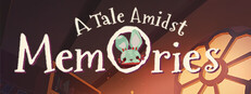 A Tale Amidst Memories