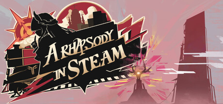 A Rhapsody in Steam