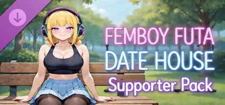 FEMBOY FUTA DATE HOUSE Supporter Pack