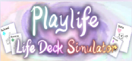 PlayLife: Life Deck Simulator