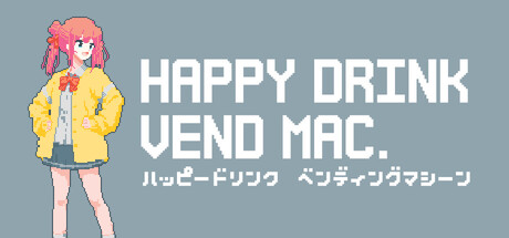 HAPPY DRINK VEND MAC. Banner