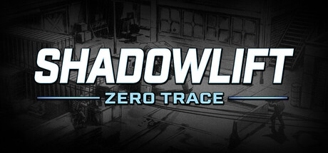 Shadowlift: Zero Trace