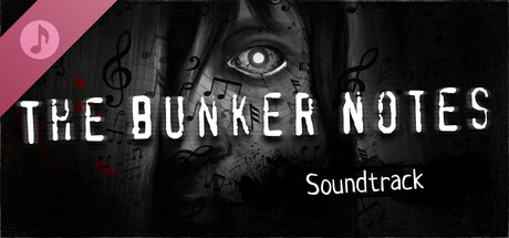The Bunker Notes - OST banner image