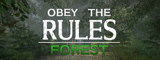 Obey the Rules: Forest