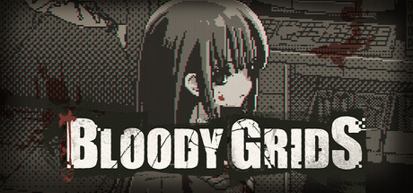 Bloody Grids