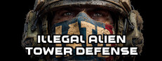 Illegal Alien Tower Defense cover