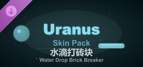 Water Drop Brick Breaker - Uranus Skin Pack