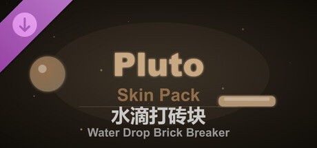 Water Drop Brick Breaker - Pluto Skin Pack