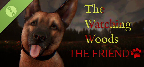 The Watching Woods: The Friend Demo