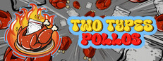 Two Types Pollos cover
