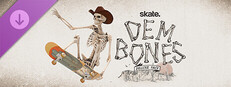 skate.™ - Dem Bones Deluxe Pack