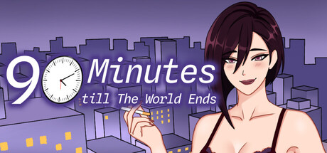 90 Minutes Till The World Ends