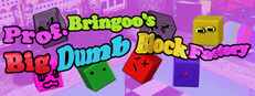 Prof. Bringoo's Big Dumb Block Factory cover