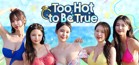 Too Hot to Be True header art