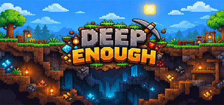 Deep Enough