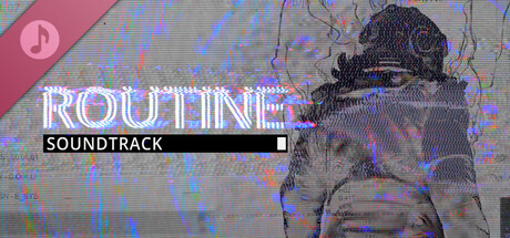 ROUTINE Official Soundtrack banner image