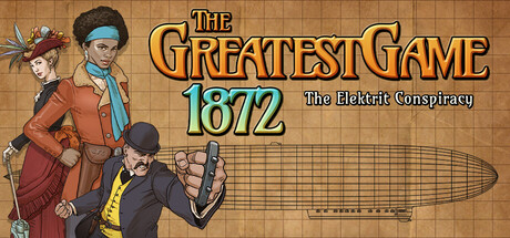 The Greatest Game 1872 - The Elektrit Conspiracy