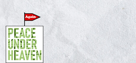 Peace Under Heaven Again