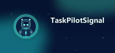 Task Pilot Signal