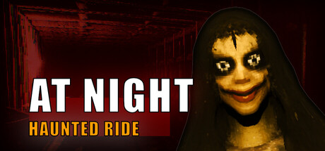 【4577180】At Night: Haunted Ride「2026.05.18发行」