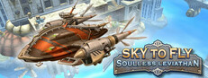 Sky to Fly: Soulless Leviathan