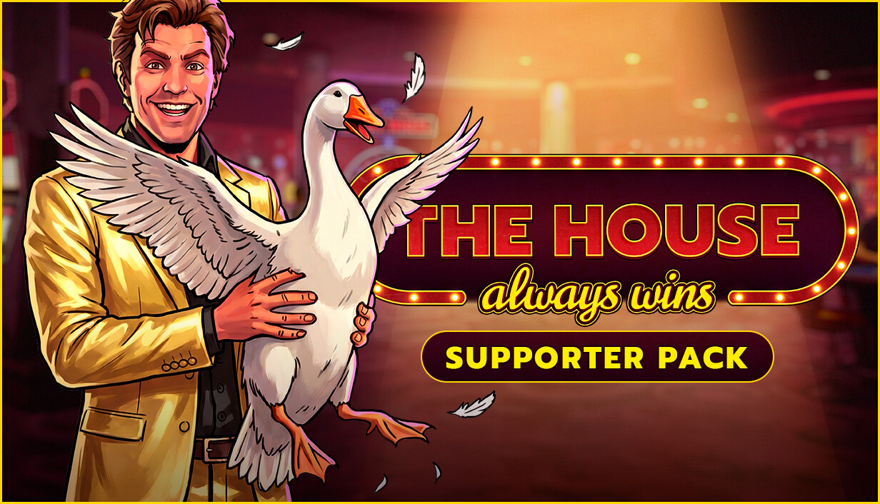 The House Always Wins - Goose Supporter Pack