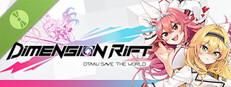 Dimension Rift : Otaku Save The World Demo