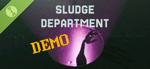 Sludge Department Demo