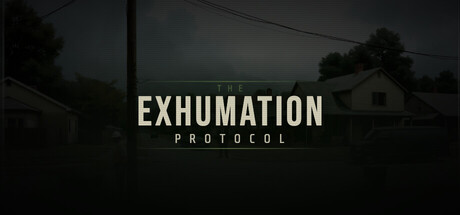 The Exhumation Protocol