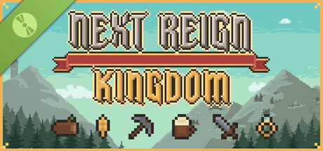 Next Reign: Kingdom Demo header