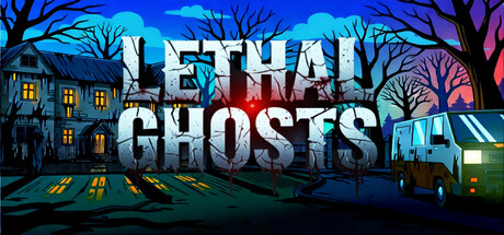 Lethal Ghosts